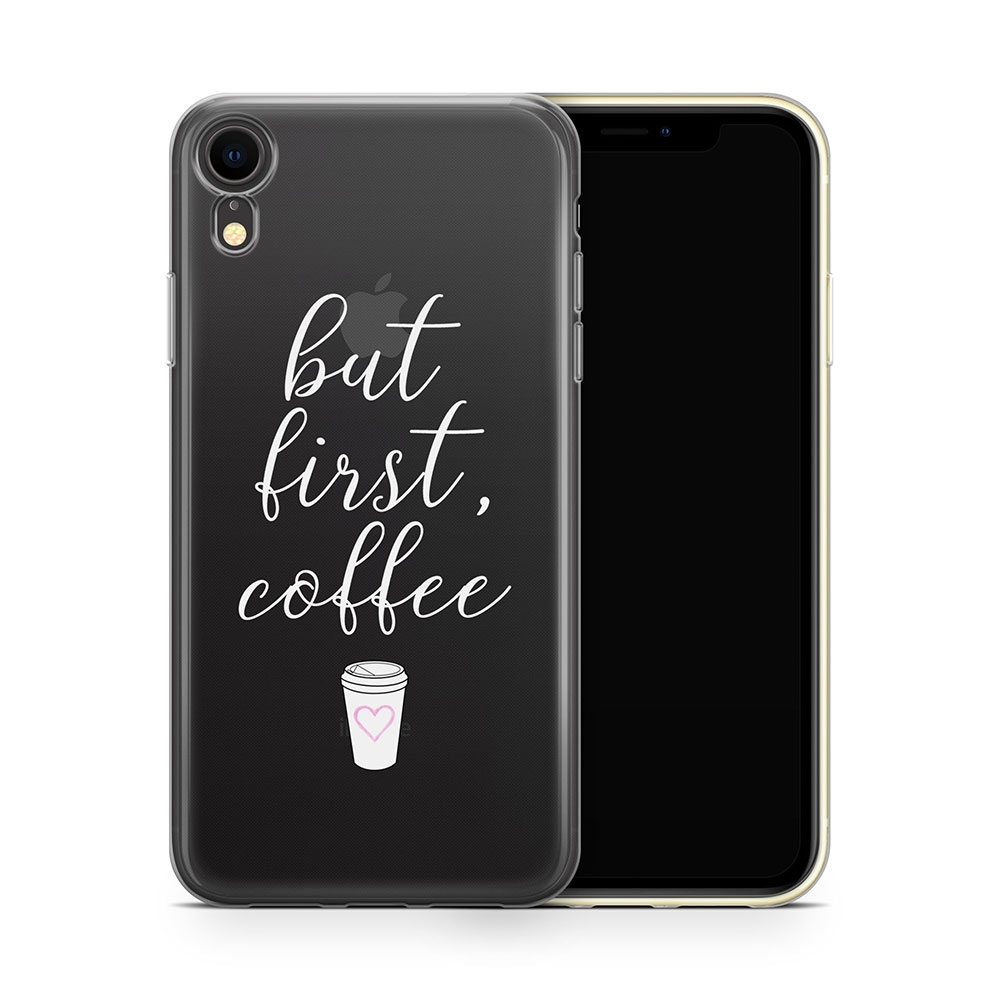 Image of Apfelkiste - iPhone Xr Gummi Schutzhülle But First Coffee - Transparent bei Apfelkiste.ch