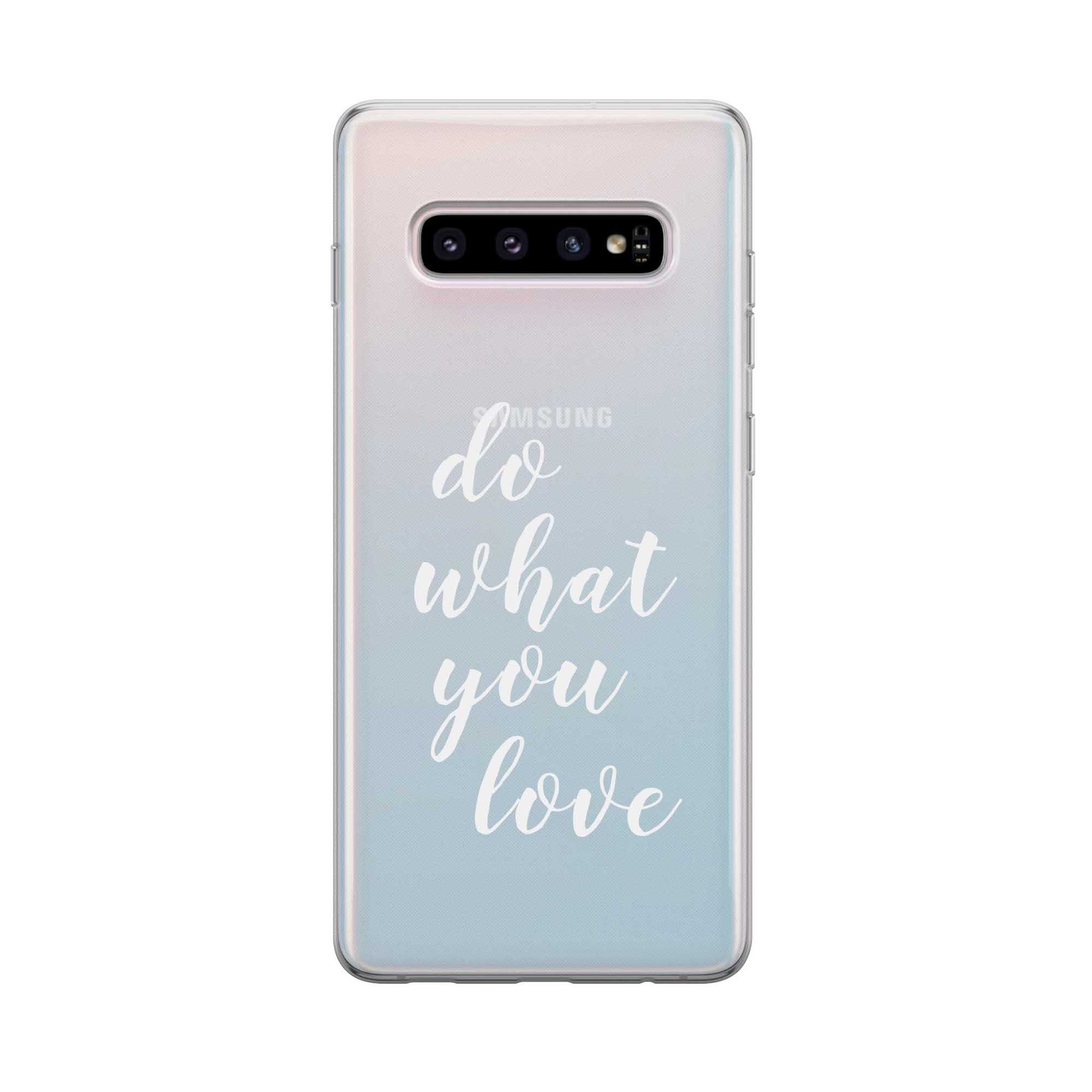 Image of Apfelkiste - Samsung Galaxy S10 Gummi Schutzhülle Do What You Love - Transparent bei Apfelkiste.ch