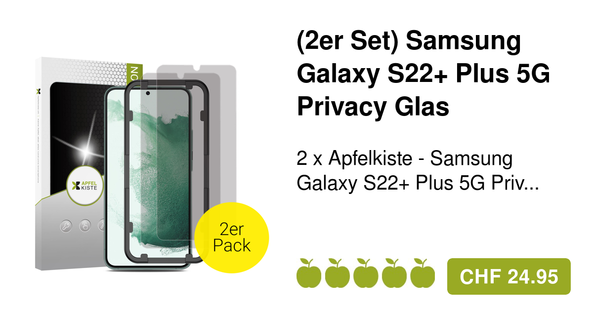 Apfelkiste Galaxy S22+ 5G Privacy Glas Case Friendly