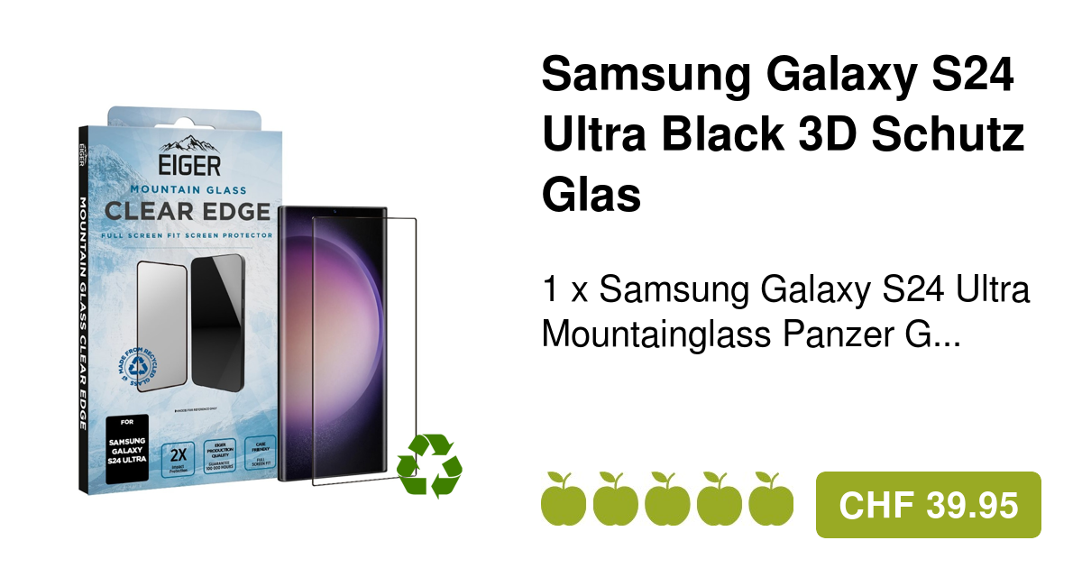 Eiger Samsung Galaxy S24 Ultra Mountainglass 3D Glas