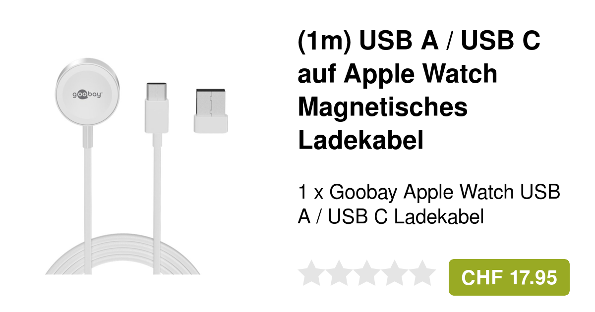 Goobay USB A / USB C auf Apple Watch Ladekabel